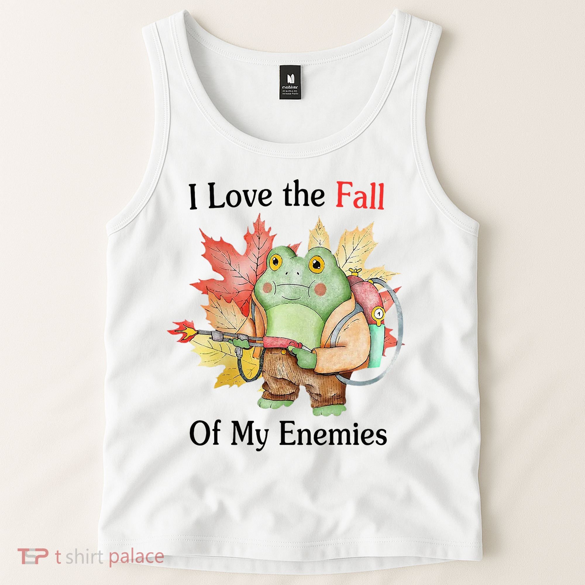 I Love The Fall Of My Enemies Tank Top