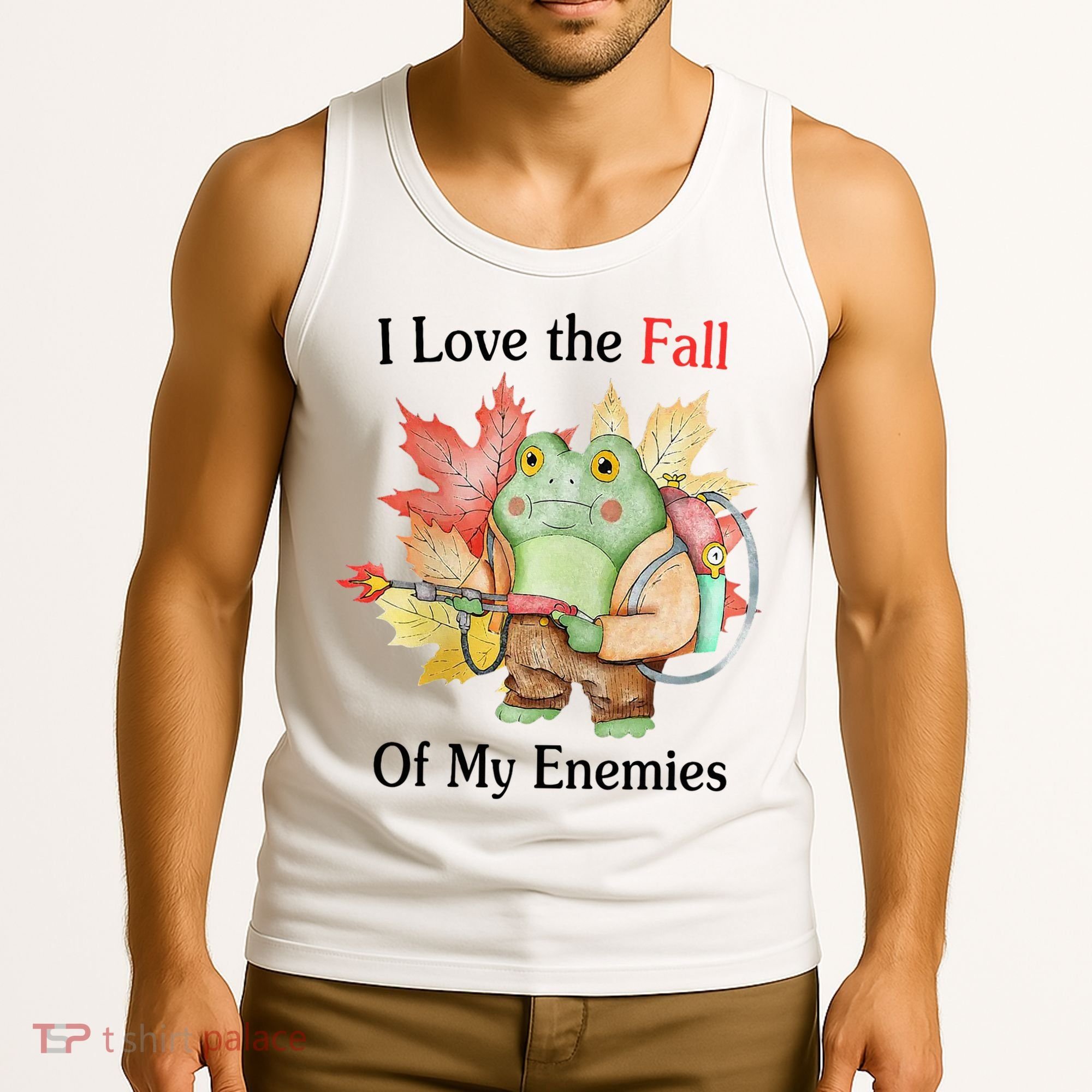 I Love The Fall Of My Enemies Tank Top