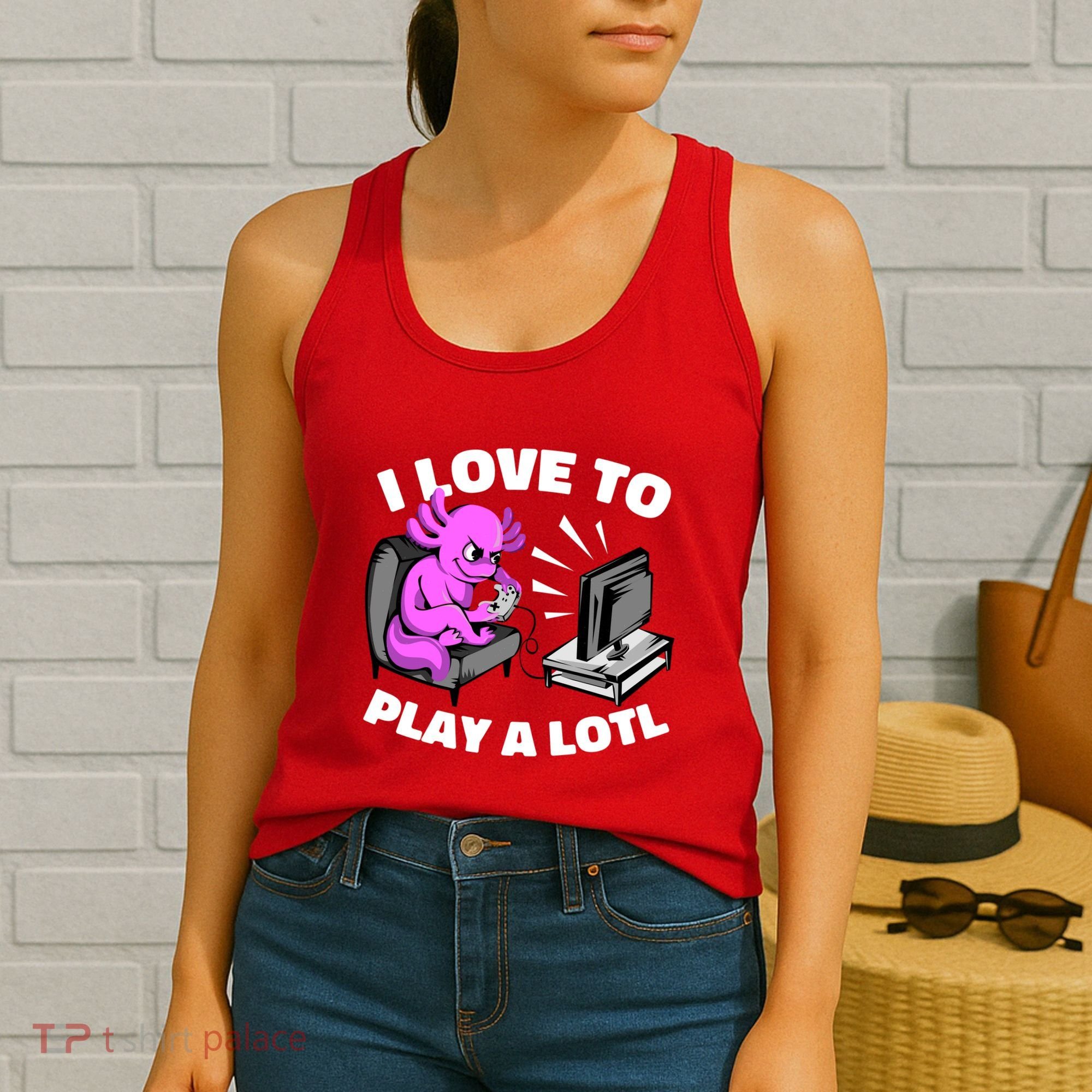I Love To Play A Lotl Axolotl Gamesolotl Funny Gamer Women's Tank Top