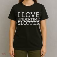 I Love Undertime Slopper Funny Meme T-Shirt thumb 4