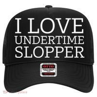 I Love Undertime Slopper Funny Meme Hat thumb 0