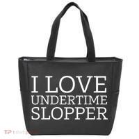 I Love Undertime Slopper Funny Meme Tote Bag thumb 0