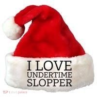 I Love Undertime Slopper Funny Meme Santa Hat thumb 0