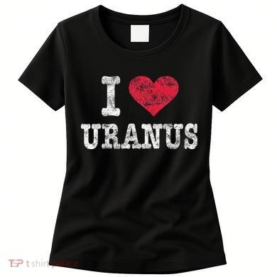 I Love Uranus Trendy Gag Gift Vintage Women's T-Shirt