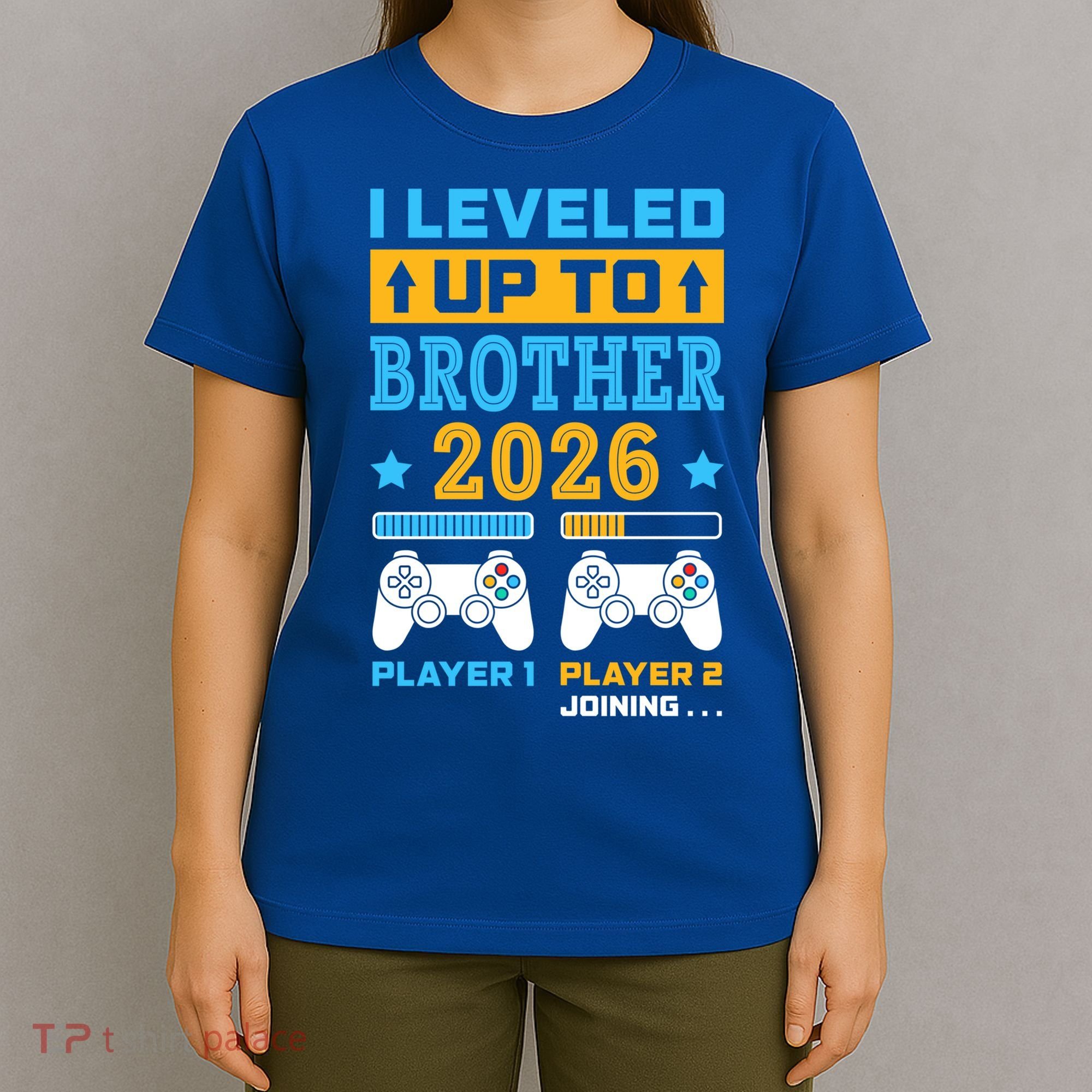 I Leveled Up To Brother 2026 Funny Big Brother Gamer Gift T-Shirt