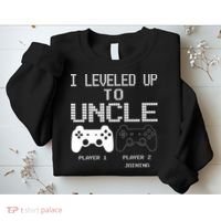 I Leveled Up To Uncle New Uncle Gaming Funny Sweatshirt thumb 2