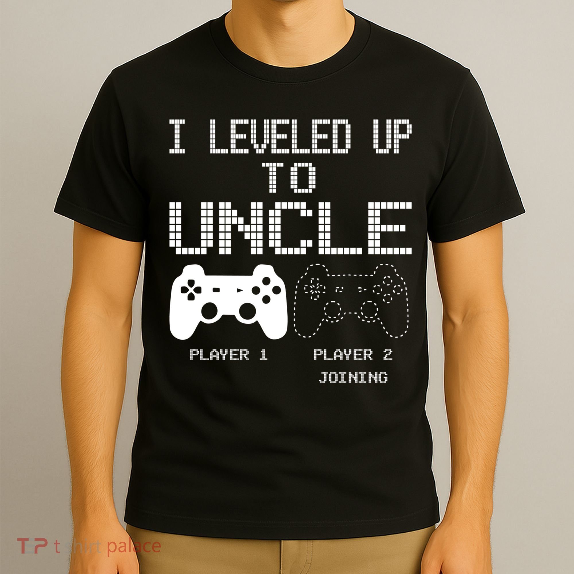 I Leveled Up To Uncle New Uncle Gaming Funny T-Shirt