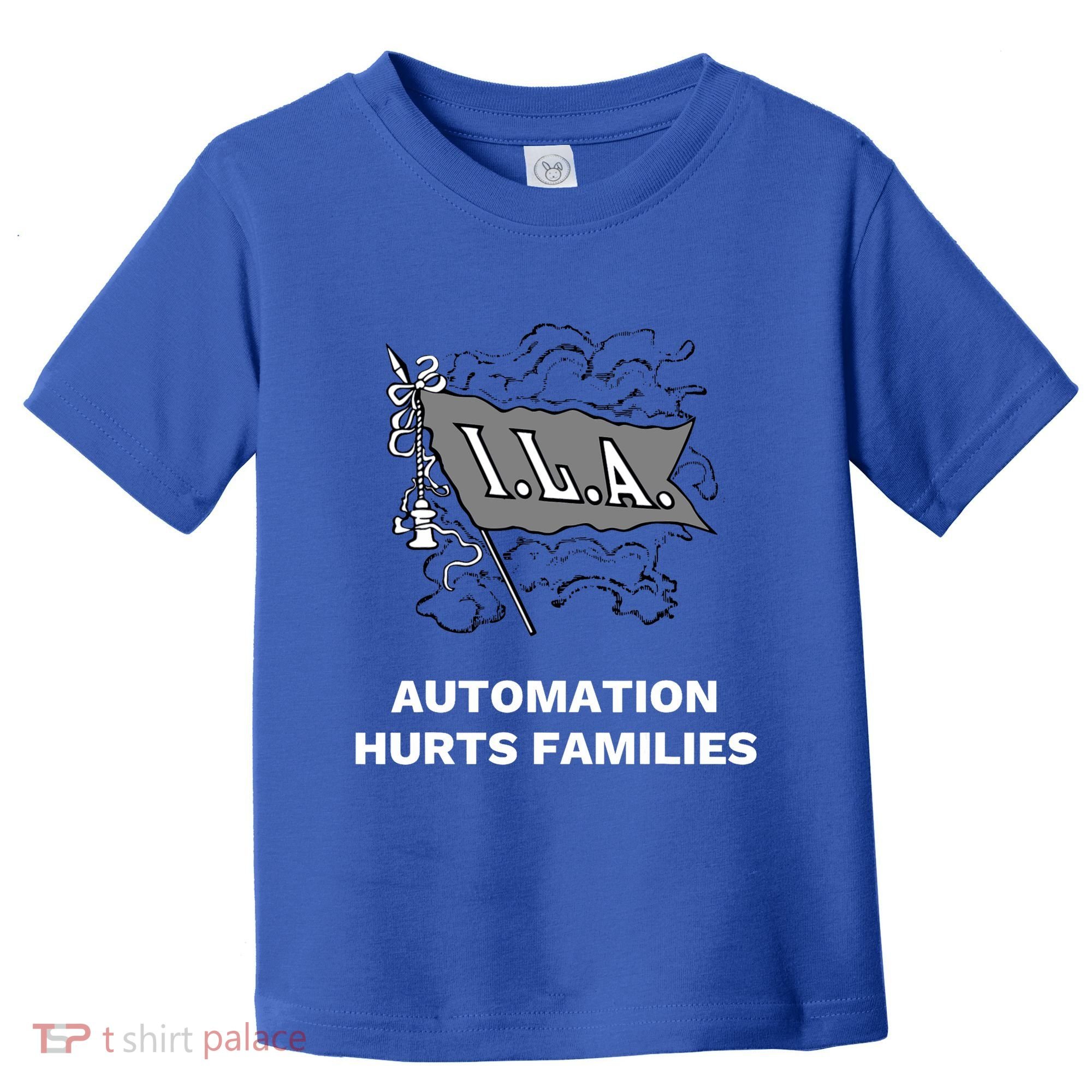Ila Longshoremen Union Strike Port Workers Union Toddler T-Shirt