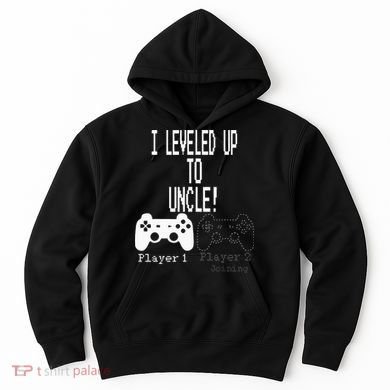 I Leveled Up To Uncle New Uncle Gaming Hoodie