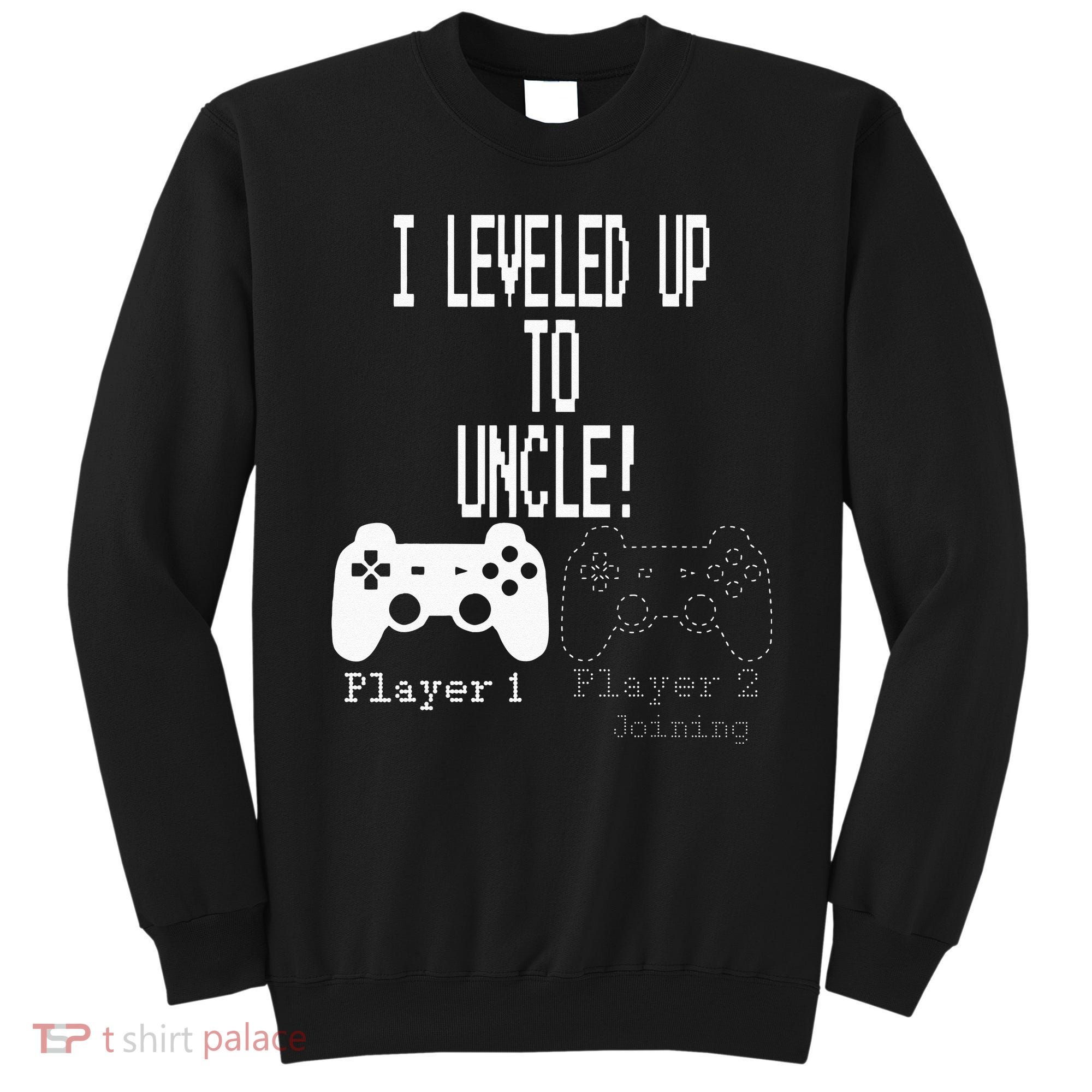 I Leveled Up To Uncle New Uncle Gaming Sweatshirt