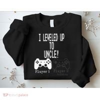 I Leveled Up To Uncle New Uncle Gaming Sweatshirt thumb 2