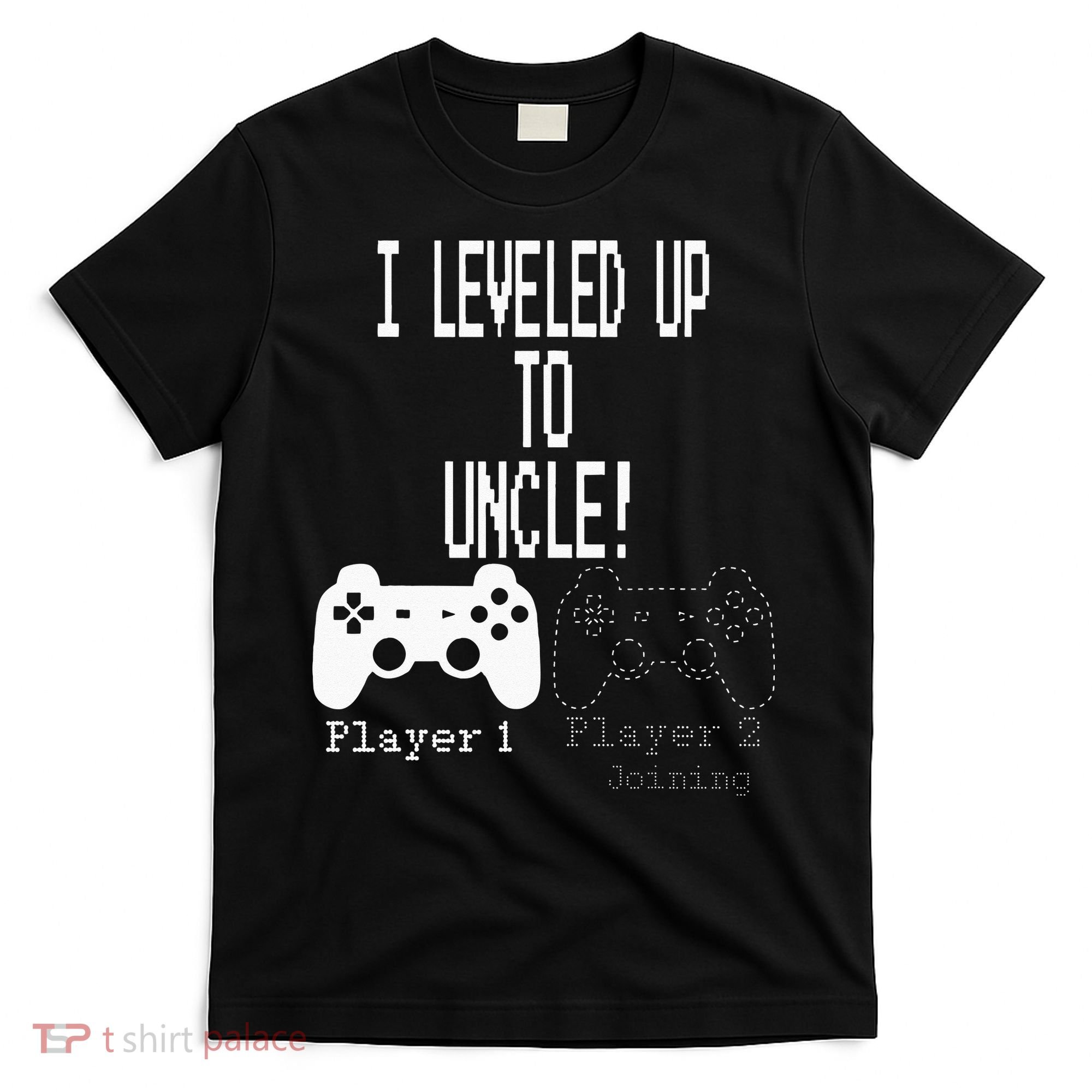 I Leveled Up To Uncle New Uncle Gaming T-Shirt