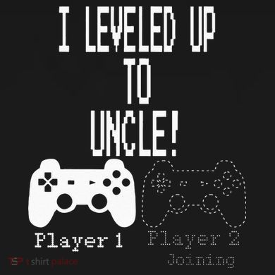 I Leveled Up To Uncle New Uncle Gaming T-Shirt