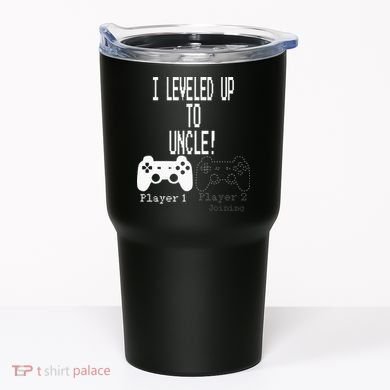 I Leveled Up To Uncle New Uncle Gaming Tumbler
