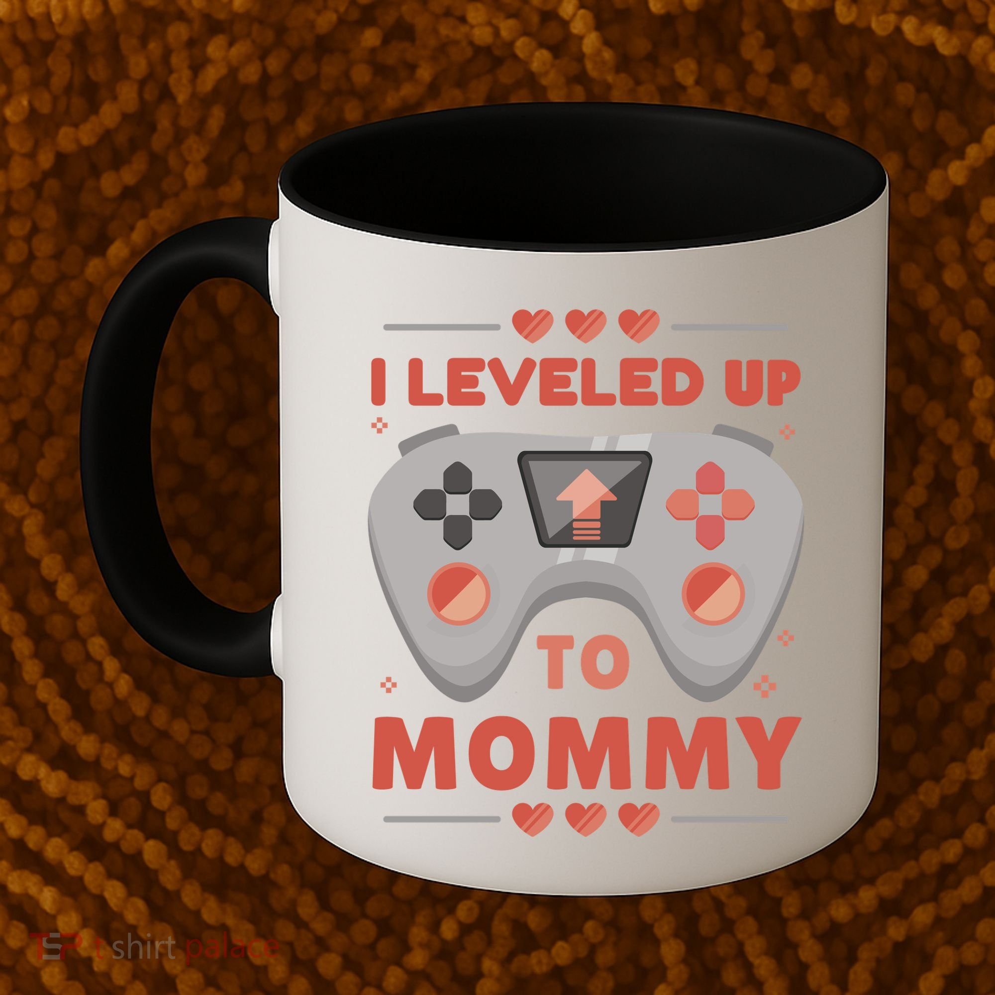 I Leveled Up To Mommy Gamer Coffee Mug