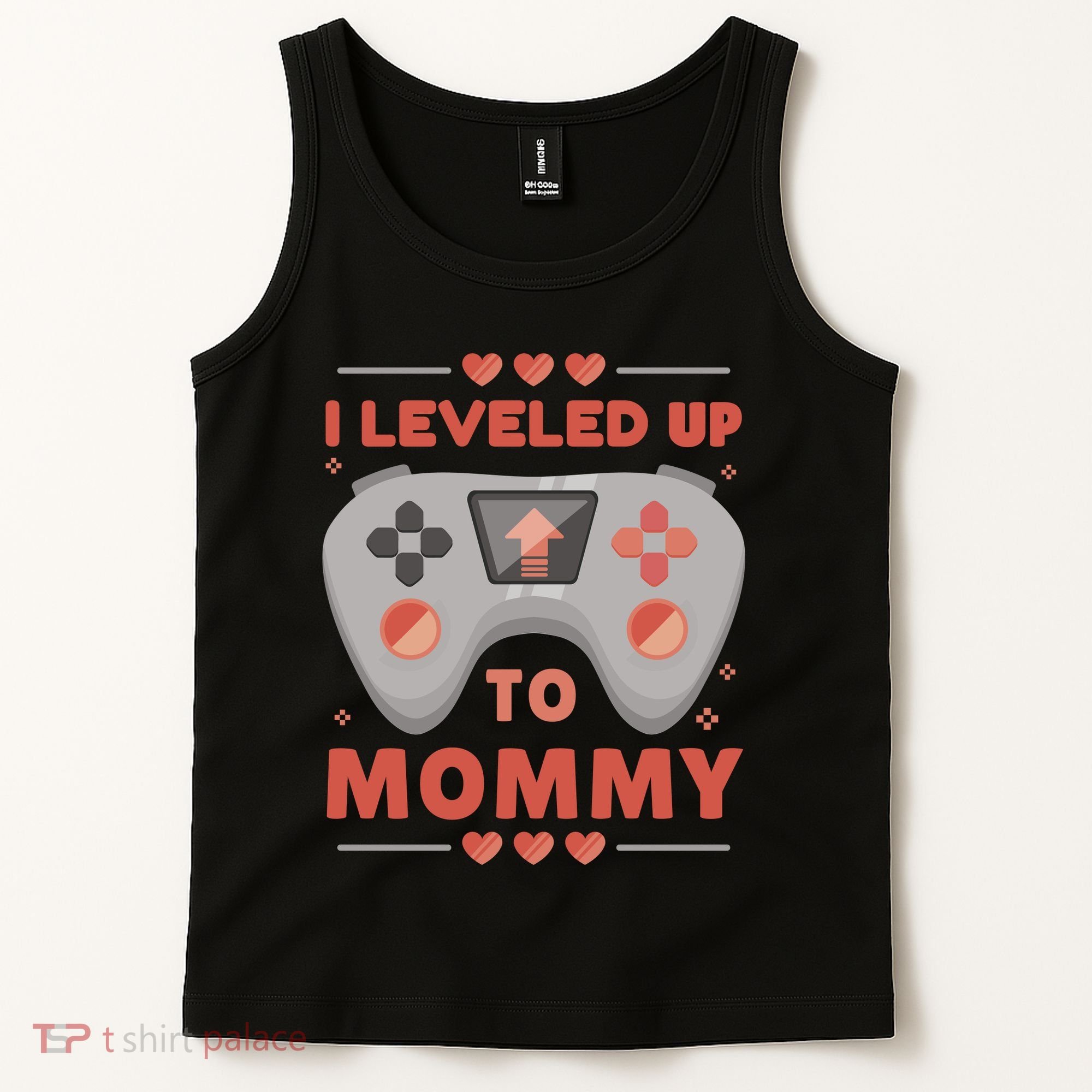 I Leveled Up To Mommy Gamer Tank Top