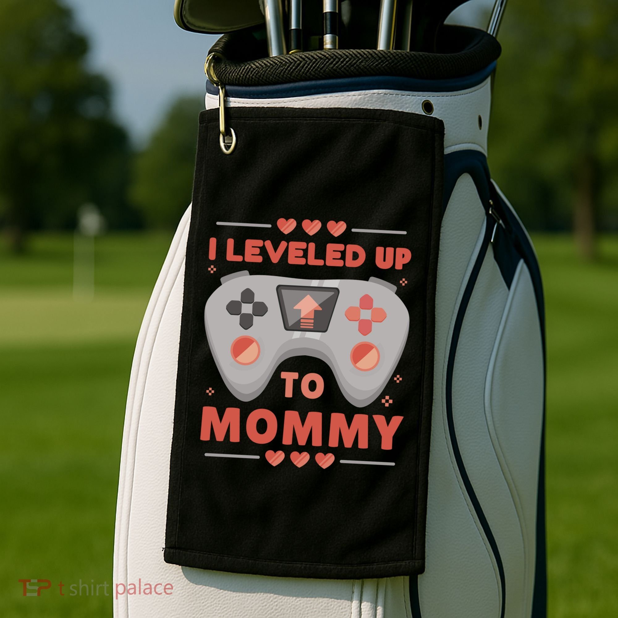I Leveled Up To Mommy Gamer Golf Towel