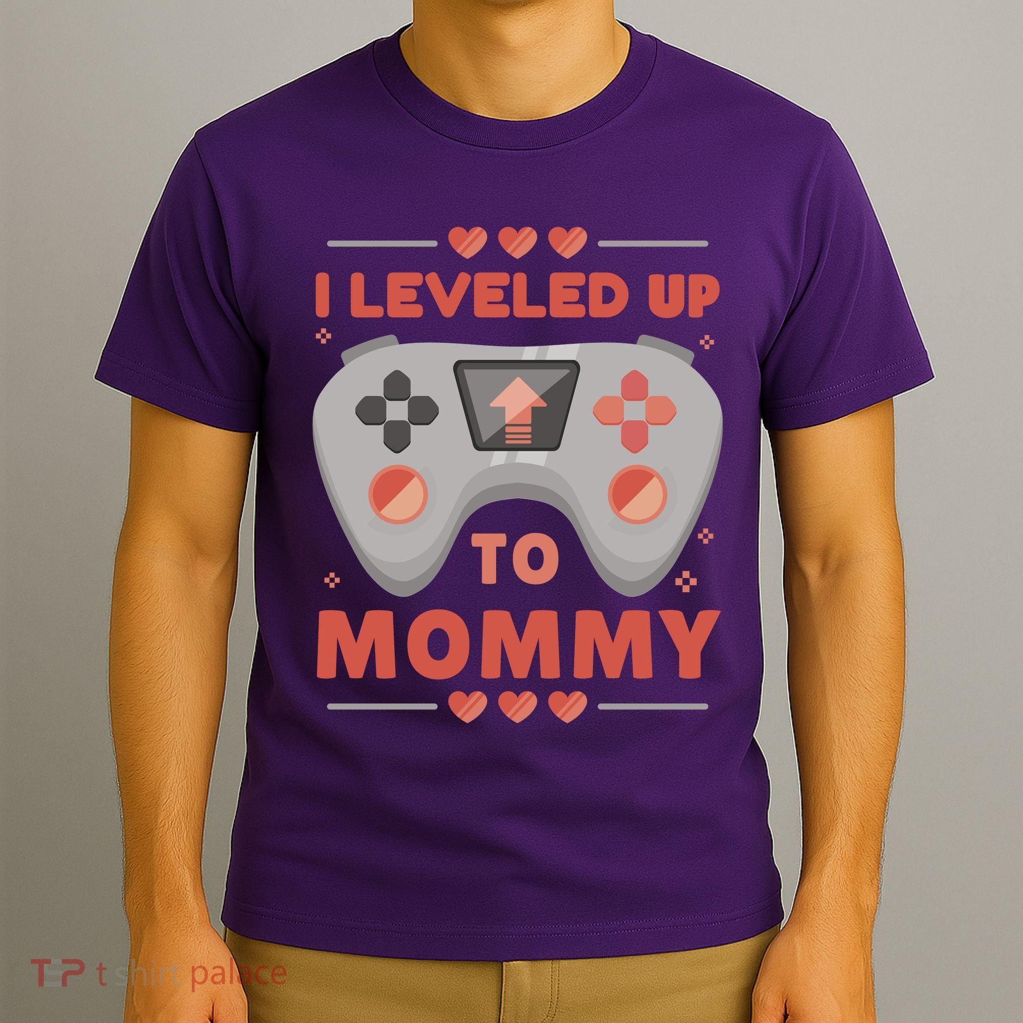 I Leveled Up To Mommy Gamer T-Shirt