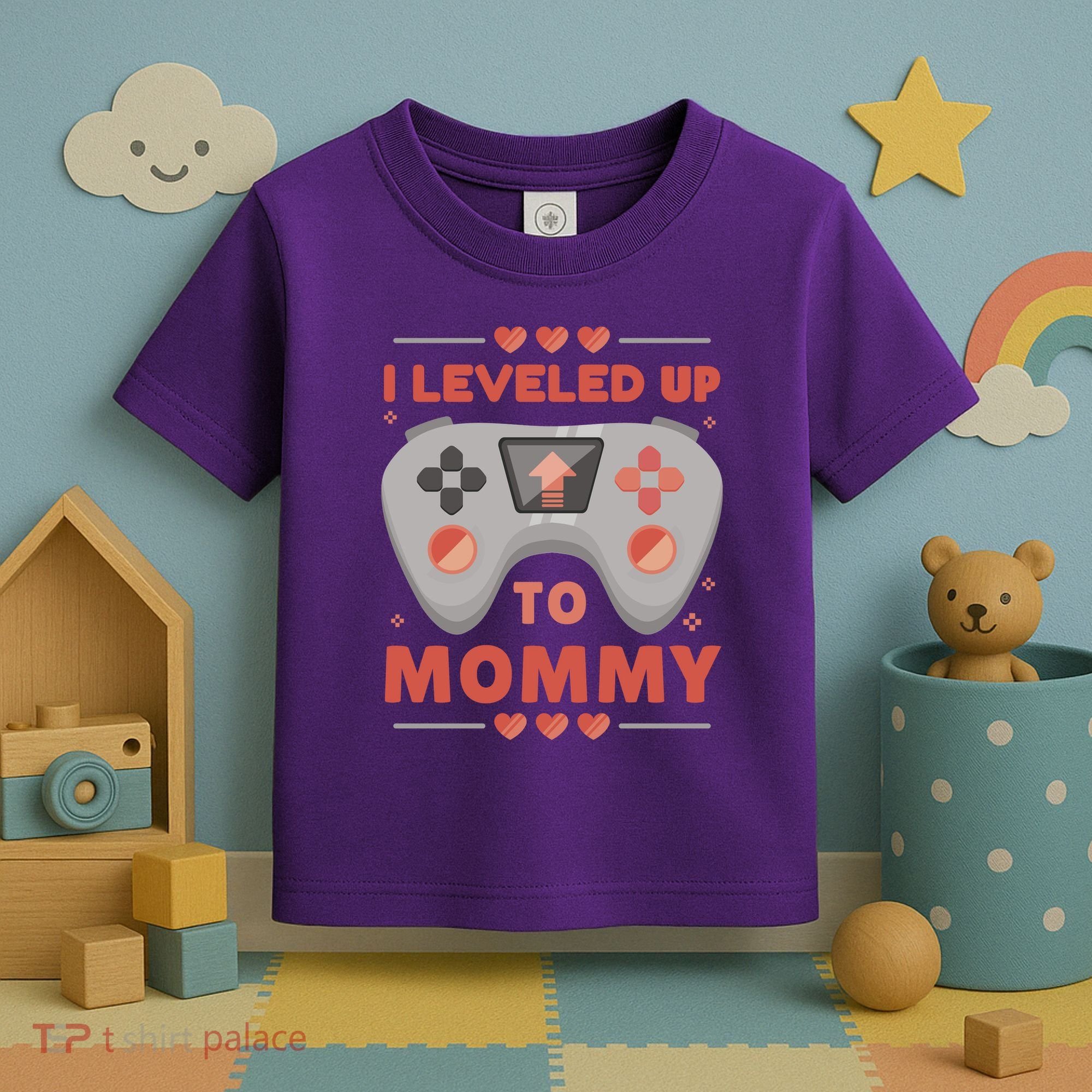 I Leveled Up To Mommy Gamer Toddler T-Shirt