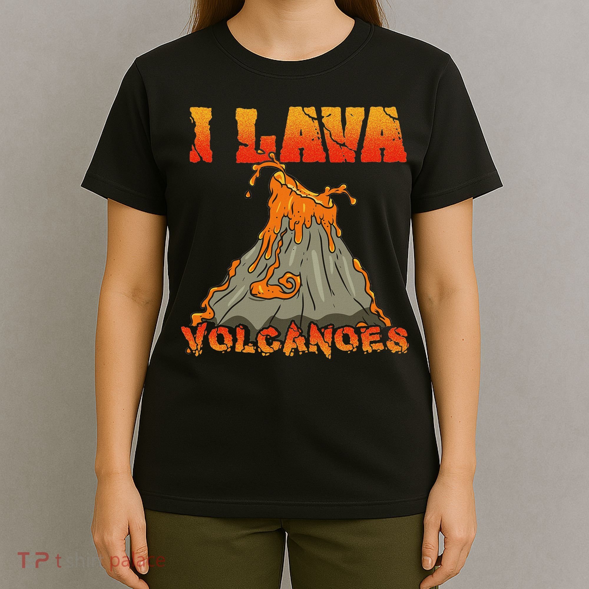I Lava Volcanoes Geology Volcano Lover T-Shirt
