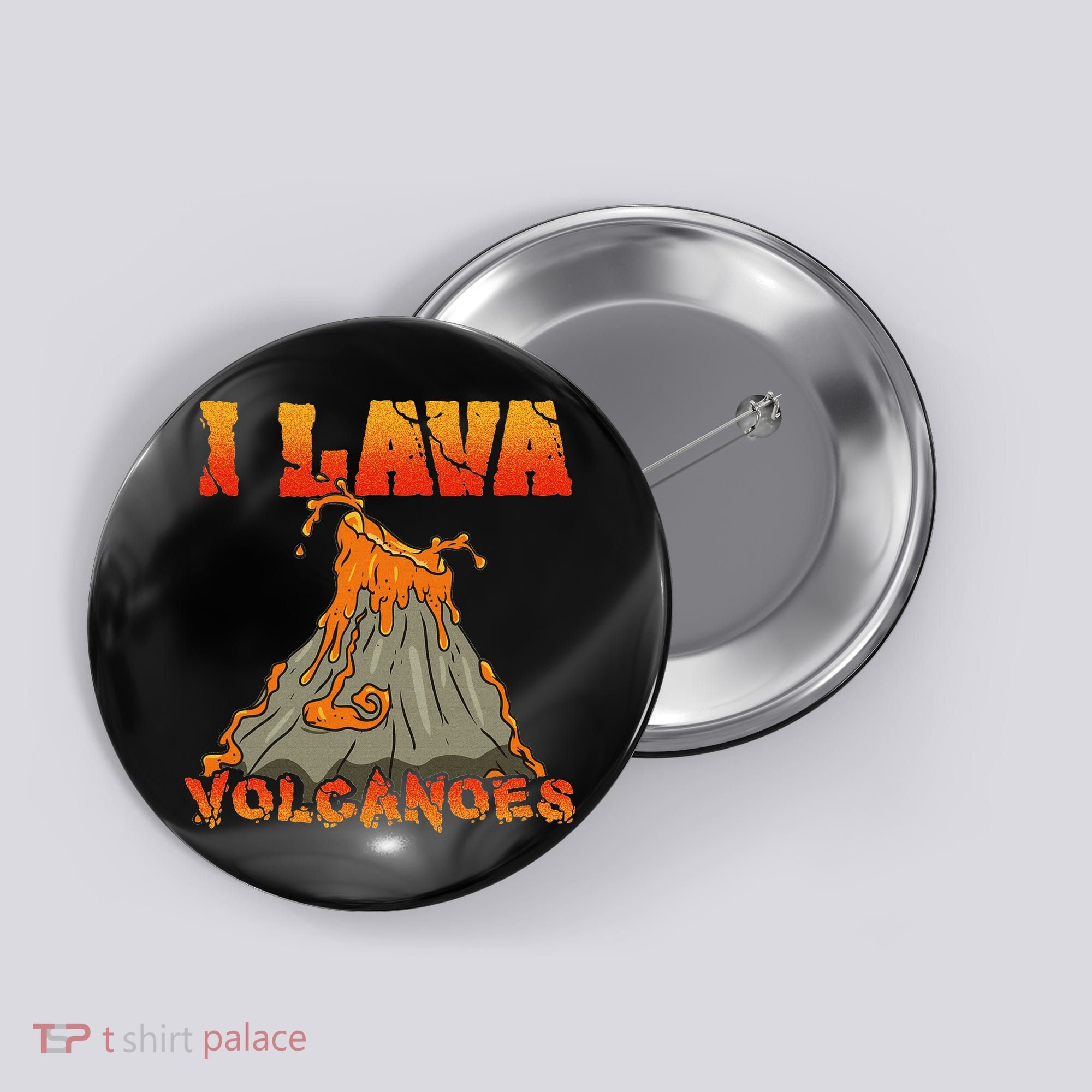 I Lava Volcanoes Geology Volcano Lover Button