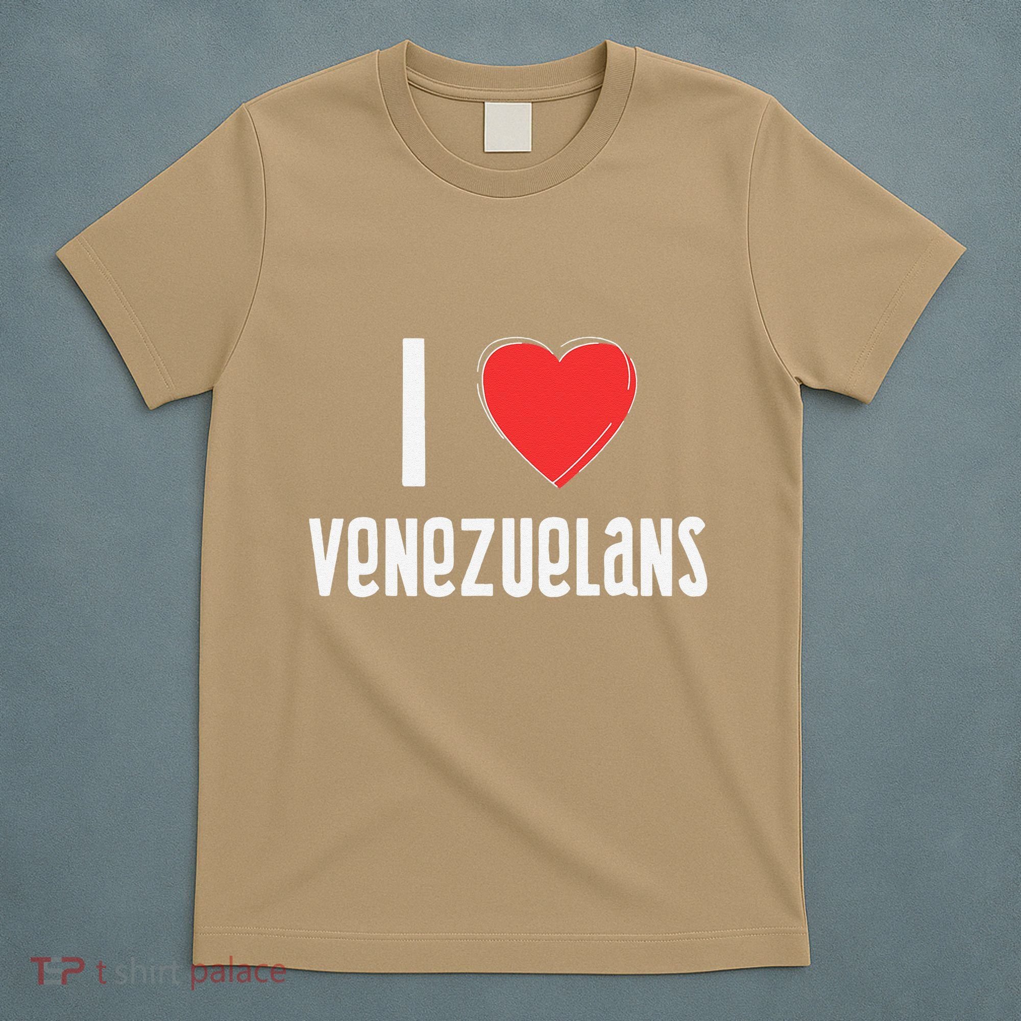 I Love Venezuelans Nationality Venezuela T-Shirt