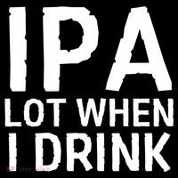 Ipa Lot When I Drink Ornament thumb 1