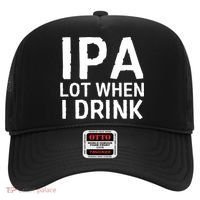 Ipa Lot When I Drink Hat thumb 0