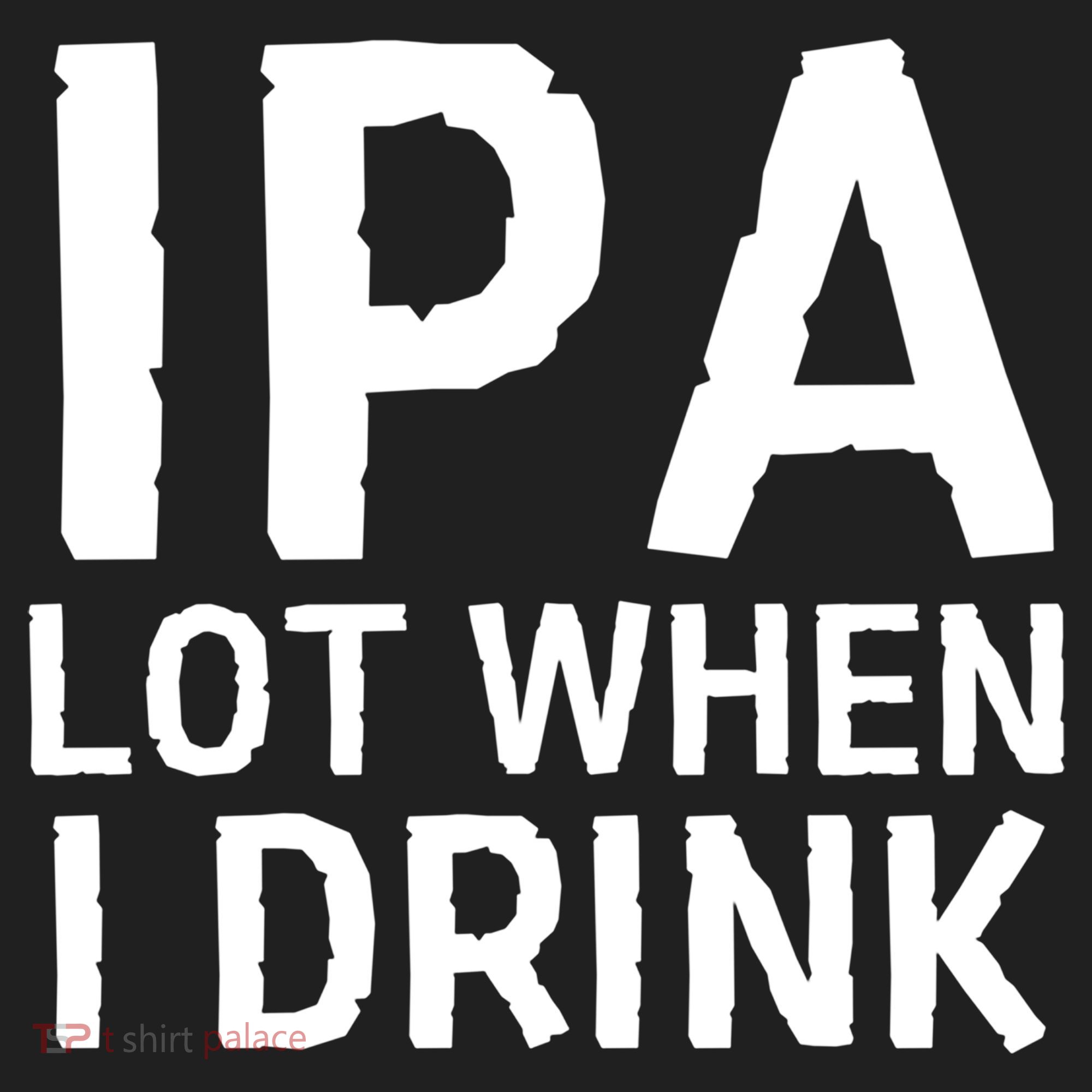 Ipa Lot When I Drink Golf Towel