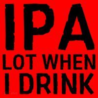 Ipa Lot When I Drink Santa Hat thumb 1