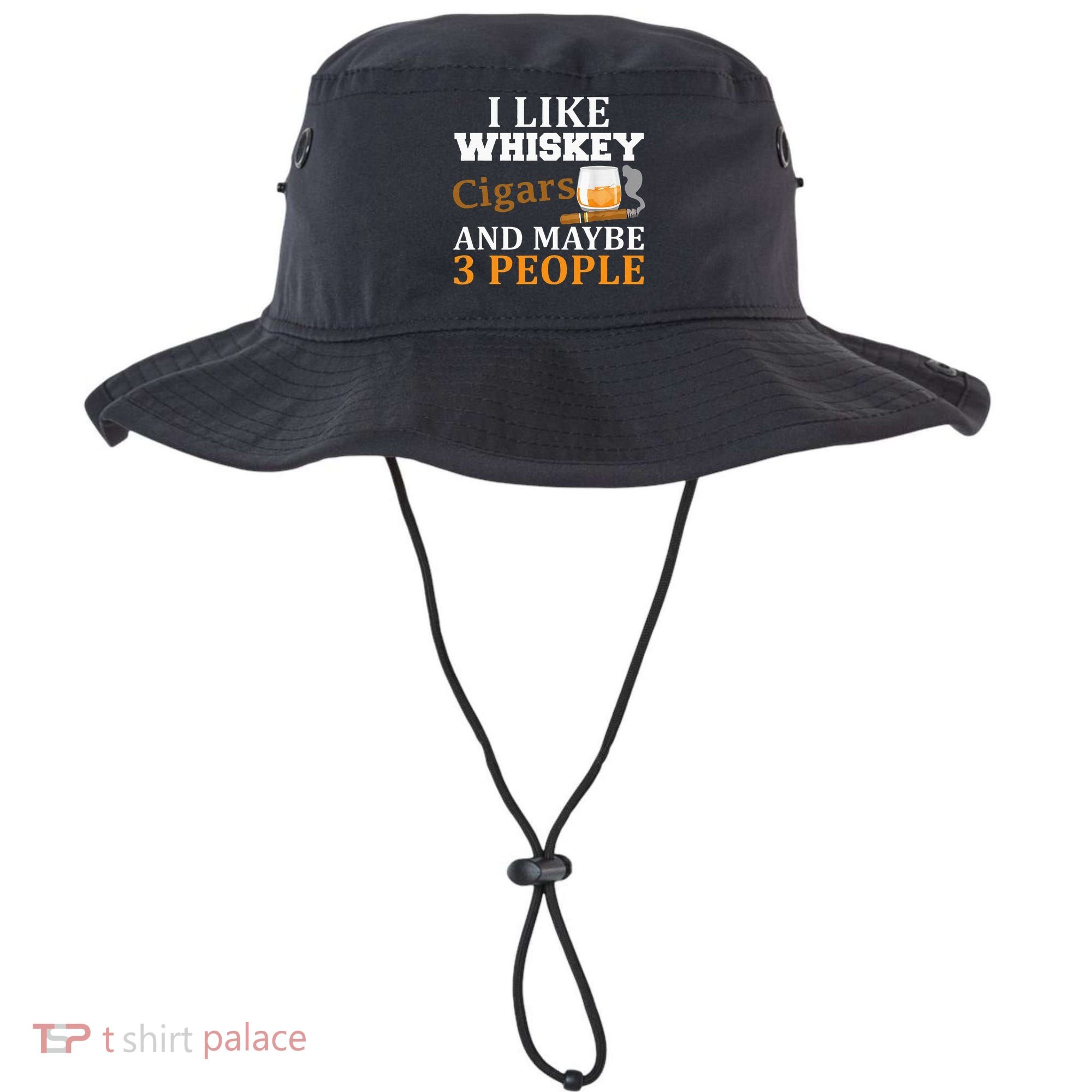 I Like Whiskey And Cigars And Maybe 3 People Bucket Hat