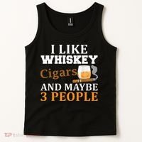 I Like Whiskey And Cigars And Maybe 3 People Tank Top thumb 2