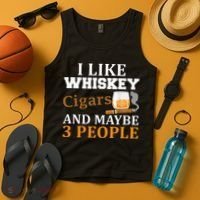 I Like Whiskey And Cigars And Maybe 3 People Tank Top thumb 4