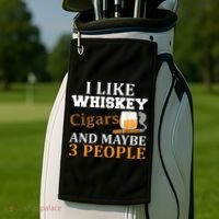I Like Whiskey And Cigars And Maybe 3 People Golf Towel thumb 2