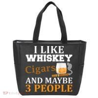 I Like Whiskey And Cigars And Maybe 3 People Tote Bag thumb 0