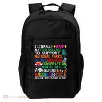 I Literally Want My Tax Dollars To Support National Parks Backpack thumb 0