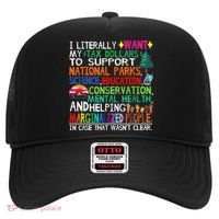 I Literally Want My Tax Dollars To Support National Parks Hat thumb 0