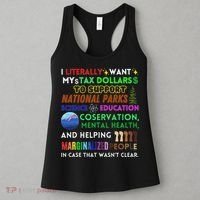 I Literally Want My Tax Dollars To Support National Parks Women's Tank Top thumb 3