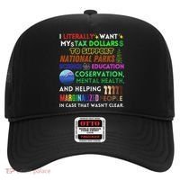 I Literally Want My Tax Dollars To Support National Parks Hat thumb 0