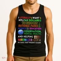 I Literally Want My Tax Dollars To Support National Parks Tank Top thumb 3