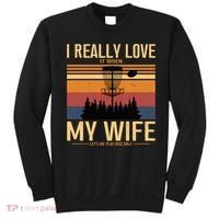 I Love When My Wife Lets Me Play Disc Golf Frisbee Golfing Sweatshirt thumb 0