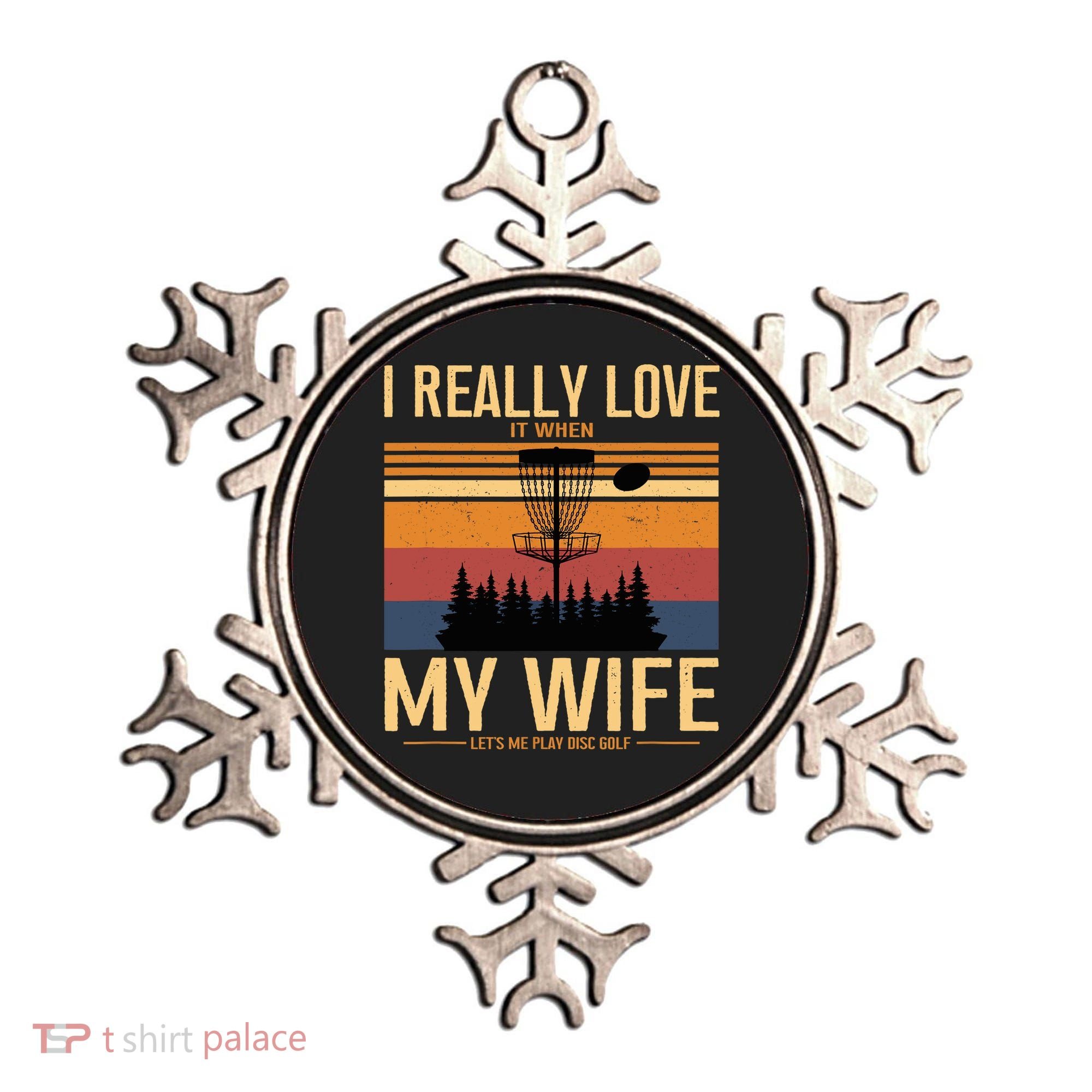 I Love When My Wife Lets Me Play Disc Golf Frisbee Golfing Ornament