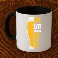 IPA Lot When I Drink Beer Lover Drinking Team Beer Gift Coffee Mug thumb 2