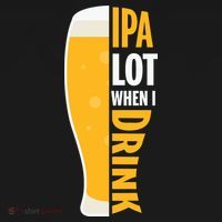 IPA Lot When I Drink Beer Lover Drinking Team Beer Gift Women's Hoodie thumb 2