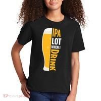 IPA Lot When I Drink Beer Lover Drinking Team Beer Gift Kids T-Shirt thumb 2