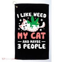 I Like Weed My Cat Maybe 3 People 420 Cannabis Stoner Gift Golf Towel thumb 0