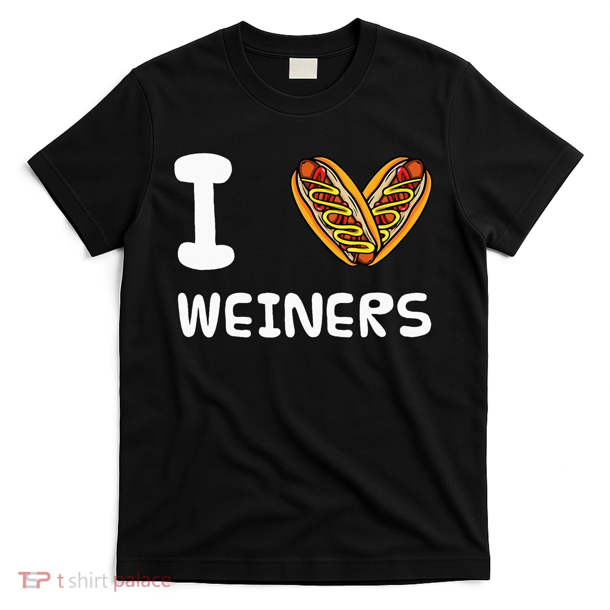 I Love Weiners Hotdogs Frankfurter Wiener Frank Sausage Bun T-Shirt