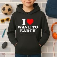 I Love Wave To Earth Funny I Heart Wave To Earth Kids Hoodie thumb 2