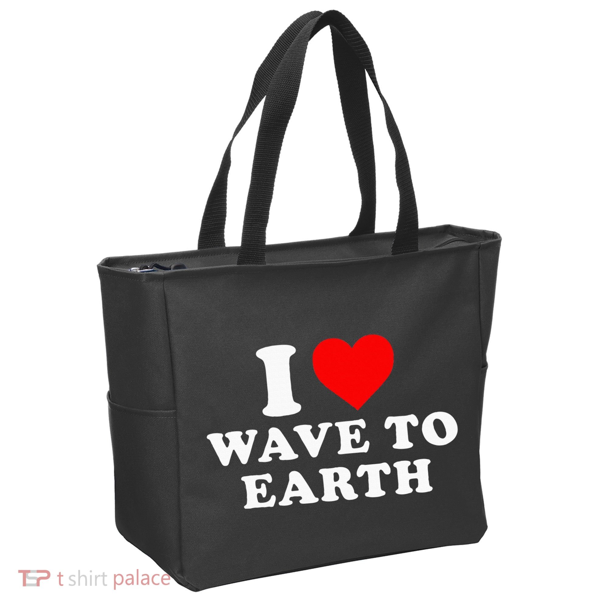 I Love Wave To Earth Funny I Heart Wave To Earth Tote Bag