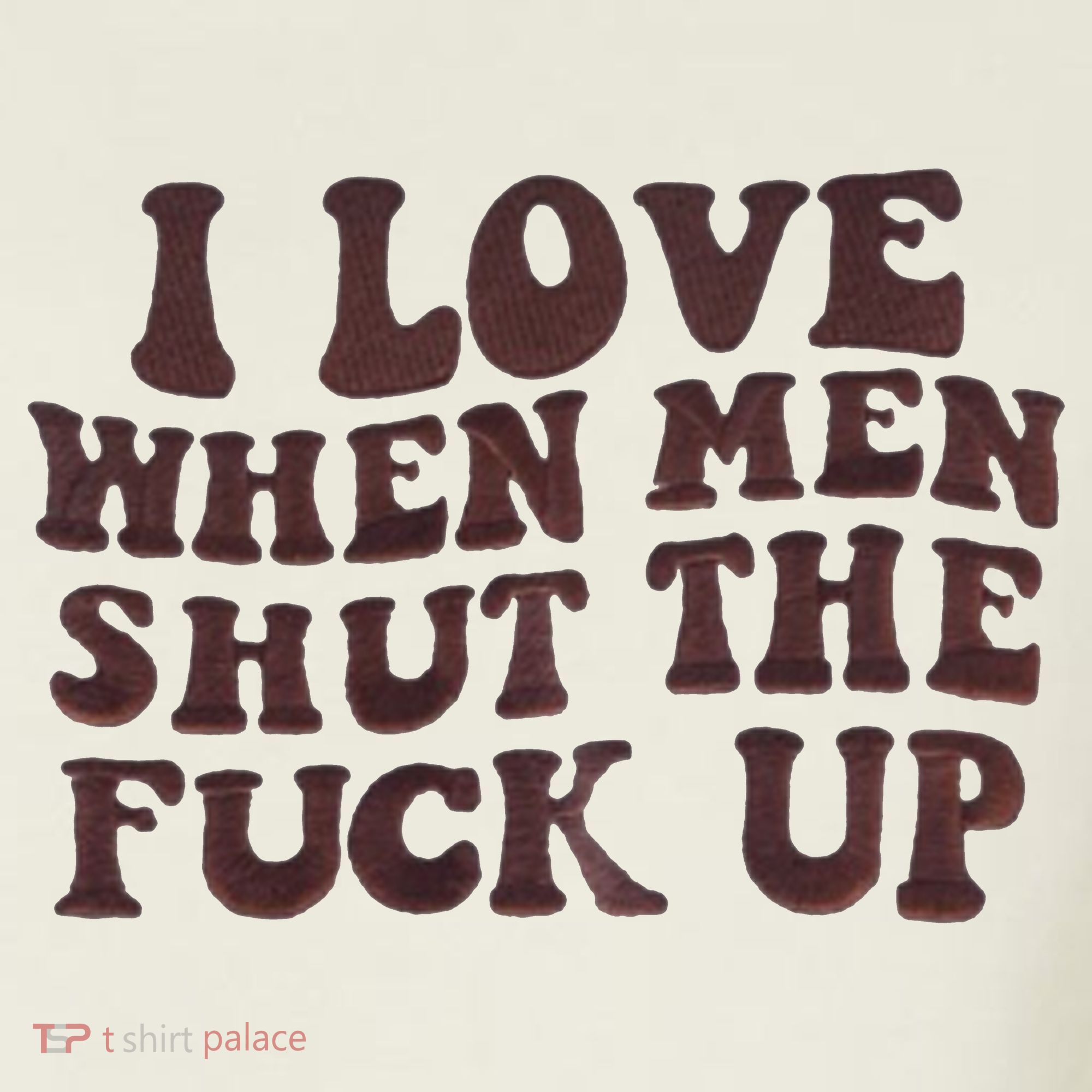 I Love When Men Shut The Fuck Up Visor